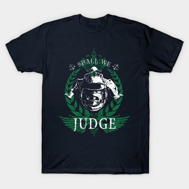 Shall we Judge T-Shirt by TeruTeeSign